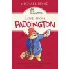 Love from Paddington (Michael Bond,Peggy Fortnum,R. W. Alley)(Brožovaná) Love from Paddington (Michael Bond,Peggy Fortnum,R. W. Alley)(Brožovaná)