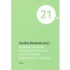 Arabské revoluce Demokratické výzvy politický islám a geopolitické dopady - Beránek Ondřej Arabské revoluce Demokratické výzvy politický islám a geopolitické dopady - Beránek Ondřej