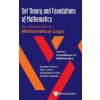 Set Theory And Foundations Of Mathematics: An Introduction To Mathematical Logic - Volume Ii: Foundations Of Mathematics (Jean Larson,Christopher Porter)(Pevná) Set Theory And Foundations Of Mathematics: An Introduction To Mathematical Logic - Volume Ii: Foundations Of Mathematics (Jean Larson,Christopher Porter)(Pevná)