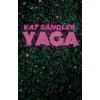 Kat Sandler - Yaga Kat Sandler - Yaga