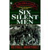 Six Silent Men (Reynel Martinez)(Brožovaná) Six Silent Men (Reynel Martinez)(Brožovaná)