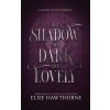 Her Shadow so Dark and Lovely (Elsie Hawthorne)(Brožovaná) Her Shadow so Dark and Lovely (Elsie Hawthorne)(Brožovaná)