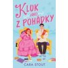 Jako z pohádky: Kluk jako z pohádky - Cara Stout Jako z pohádky: Kluk jako z pohádky - Cara Stout