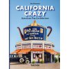 California Crazy. American Pop Architecture. 45th Ed. California Crazy. American Pop Architecture. 45th Ed.
