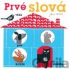 Prvé slová - Jane Ormes Prvé slová - Jane Ormes