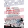 Jak se (ne)stát Američanem - Mirek Katzl Jak se (ne)stát Američanem - Mirek Katzl