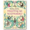 Babička deduško prečítaj mi rozprávku - Svojtka&Co.