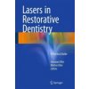 Lasers in Restorative Dentistry (Giovanni Olivi,Matteo Olivi)(Pevná) Lasers in Restorative Dentistry (Giovanni Olivi,Matteo Olivi)(Pevná)