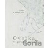 Ovečka v pršiplášti - Zlata Matláková Ovečka v pršiplášti - Zlata Matláková