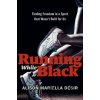 Running While Black - Alison Mariella Desir Running While Black - Alison Mariella Desir
