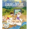 LOLEK A BOLEK - Dvaja huncúti, čo vyskočili z televíznej obrazovky - Stoličný Peter LOLEK A BOLEK - Dvaja huncúti, čo vyskočili z televíznej obrazovky - Stoličný Peter