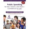 Public Speaking for Kids, Tweens, and Teens - Confidence for Life! (David Nemzoff)(Brožovaná) Public Speaking for Kids, Tweens, and Teens - Confidence for Life! (David Nemzoff)(Brožovaná)
