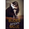Budeš jenom moje - Martina Kováčiková Budeš jenom moje - Martina Kováčiková
