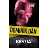 Beštia - Dominik Dán Beštia - Dominik Dán