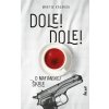 Dole! Dole! Dole! Dole!