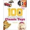 100 Classic Toys 100 Classic Toys