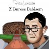 Z Bureša Babišom