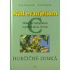 Nad evanjeliom C - Nedeľné zamyslenia s príbehmi zo života