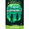 E-kniha Tajné jazero - Karen Inglis E-kniha Tajné jazero - Karen Inglis