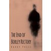 End Of Borley Rectory (Harry Price)(Brožovaná) End Of Borley Rectory (Harry Price)(Brožovaná)