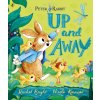 Peter Rabbit: Up and Away (Rachel Bright)(Brožovaná) Peter Rabbit: Up and Away (Rachel Bright)(Brožovaná)