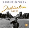 Capucon, Ducros, Orchestre De Chambre De Paris: Destination Paris - CD Capucon, Ducros, Orchestre De Chambre De Paris: Destination Paris - CD