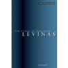 Ethics of Emmanuel Levinas Ethics of Emmanuel Levinas