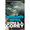 Babylon's Ashes - James S.A. Corey Babylon's Ashes - James S.A. Corey