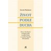 Život podle Ducha Esej o duchovní teologii podle svatého Pavla a svatého Tomáše Akvinského - Servais Pinckaers Život podle Ducha Esej o duchovní teologii podle svatého Pavla a svatého Tomáše Akvinského - Servais Pinckaers