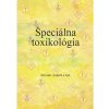 Špeciálna toxikológia 2019 - Jaroslav Legáth Špeciálna toxikológia 2019 - Jaroslav Legáth