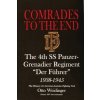 Comrades to the End - The 4th SS Panzer-grenadier Regiment Der Fuhrer 1938-1945 - The History of a German-Austrian Fighting UnitPevná vazba