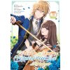 I'll Never Be Your Crown Princess! - Betrothed (Manga) Vol. 3 I'll Never Be Your Crown Princess! - Betrothed (Manga) Vol. 3