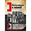 Skoncujeme s nimi! Varšava bude zničena! - Miloslav Jenšík Skoncujeme s nimi! Varšava bude zničena! - Miloslav Jenšík