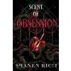Scent Of Obsession Scent Of Obsession