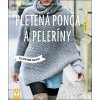 Pletená ponča a peleríny - Heidi Grund-Thorpe Pletená ponča a peleríny - Heidi Grund-Thorpe