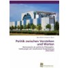Politik zwischen Verstehen und Werten (Hans-Martin Schönherr-Mann)(Brožovaná) Politik zwischen Verstehen und Werten (Hans-Martin Schönherr-Mann)(Brožovaná)