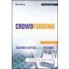 Crowdfunding - A Guide to Raising Capital on the Internet (Steven Dresner)(Pevná) Crowdfunding - A Guide to Raising Capital on the Internet (Steven Dresner)(Pevná)
