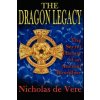 Dragon Legacy (Nicholas de Vere)(Brožovaná) Dragon Legacy (Nicholas de Vere)(Brožovaná)