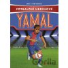 Yamal - Matt Oldfield, Dan Leydon (ilustrátor) Yamal - Matt Oldfield, Dan Leydon (ilustrátor)