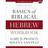Basics of Biblical Hebrew Workbook Basics of Biblical Hebrew Workbook