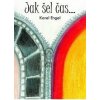 Jak šel čas... - Karel Engel Jak šel čas... - Karel Engel