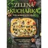 Zelená kuchárka - Olejárová Katarína Zelená kuchárka - Olejárová Katarína
