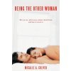 Being The Other Woman (Micalle A Culver)(Brožovaná) Being The Other Woman (Micalle A Culver)(Brožovaná)