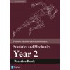 Pearson Edexcel A level Mathematics Statistics & Mechanics Year 2 Practice Book Pearson Edexcel A level Mathematics Statistics & Mechanics Year 2 Practice Book