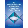 Introduction to Relativistic Quantum Field Theory Introduction to Relativistic Quantum Field Theory