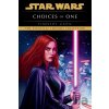 Star Wars: Choices of One - Timothy Zahn Star Wars: Choices of One - Timothy Zahn