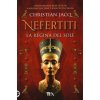 Nefertiti. La regina del sole (Christian Jacq)(Brožovaná) Nefertiti. La regina del sole (Christian Jacq)(Brožovaná)