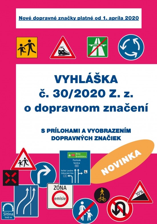 Vyhláška č. 30/2020 Z.z. o dopravnom značení - Kolektív