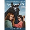 Rychlý jako vítr: Bojovnice Ari - Lea Schmidbauerová Rychlý jako vítr: Bojovnice Ari - Lea Schmidbauerová