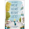 Moje velké řecké léto - Roberts Sue Moje velké řecké léto - Roberts Sue